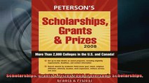 FREE DOWNLOAD  Scholarships Grants  Prizes 2008 Petersons Scholarships Grants  Prizes  BOOK ONLINE