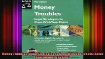 FREE PDF  Money Troubles Legal Strategies to Cope With Your Debts Solve Your Money Troubles  DOWNLOAD ONLINE