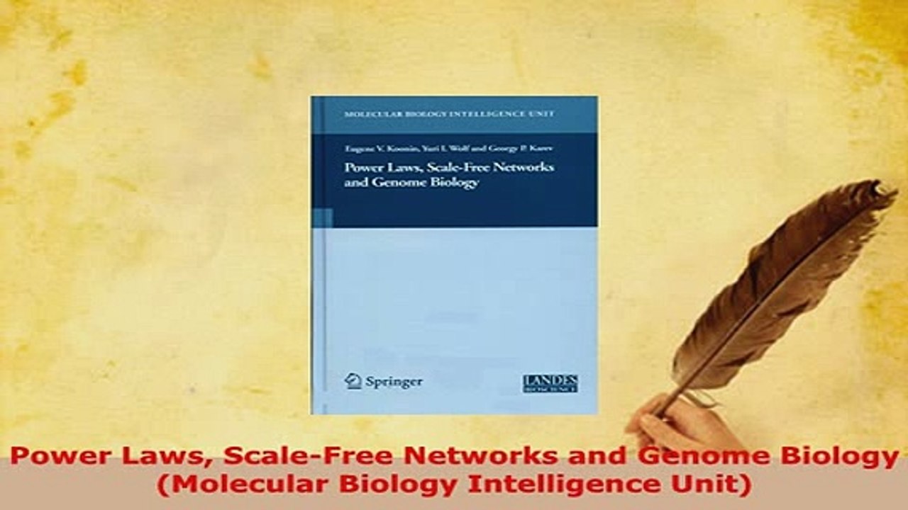 Download  Power Laws ScaleFree Networks and Genome Biology Molecular Biology Intelligence Unit PDF Full Ebook