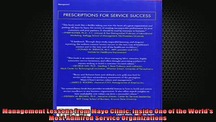 FREE DOWNLOAD  Management Lessons from Mayo Clinic Inside One of the Worlds Most Admired Service  BOOK ONLINE