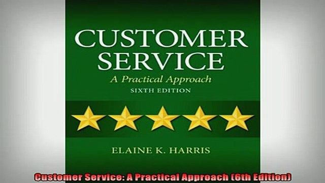 EBOOK ONLINE Customer Service A Practical Approach 6th Edition FREE BOOOK ONLINE