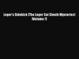 [Read Book] Leger's Sidekick (The Leger Cat Sleuth Mysteries) (Volume 7)  EBook