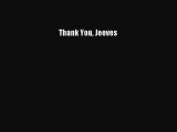 [PDF] Thank You Jeeves [Read] Online