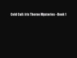 [Read Book] Cold Call: Iris Thorne Mysteries - Book 1  EBook