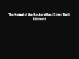 [Read Book] The Hound of the Baskervilles (Dover Thrift Editions)  EBook