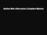 [Read Book] Another Man's Moccasins: A Longmire Mystery  EBook