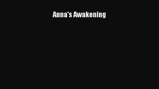 [Read Book] Anna's Awakening  EBook