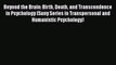 [Read book] Beyond the Brain: Birth Death and Transcendence in Psychology (Suny Series in Transpersonal