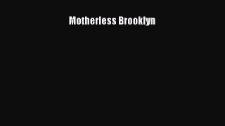 [Read Book] Motherless Brooklyn  Read Online