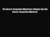 [Read Book] The Aurora Teagarden Mysteries: Volume One (An Aurora Teagarden Mystery)  EBook