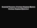 [Read Book] Heavenly Pleasures: A Corinna Chapman Mystery (Corinna Chapman Mysteries)  EBook