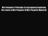 [Read Book] Mrs Pargeter's Principle: A cozy mystery featuring the return of Mrs Pargeter (A