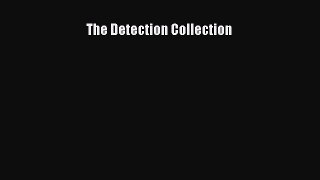 [Read Book] The Detection Collection  EBook