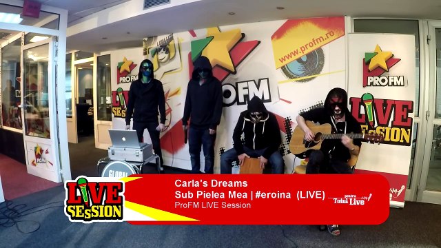 Carlas Dreams Sub Pielea Mea | #eroina @ ProFM LIVE Session
