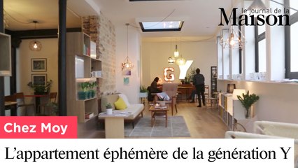 Bienvenue l'appartement Chez Moy, l'appartement éphémère de la génération Y