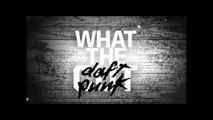 What The Daft Punk (Avril 2016) part 1