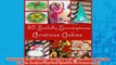 Free   30 Sinfully Scrumptious Christmas Cookies Tried and True Cookie Recipes You Can Trust To Read Download