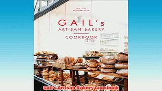 Free   Gails Artisan Bakery Cookbook Read Download