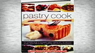 Free   Bestever Pastry Cookbook Read Download