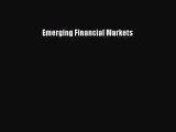Read Emerging Financial Markets Ebook Free
