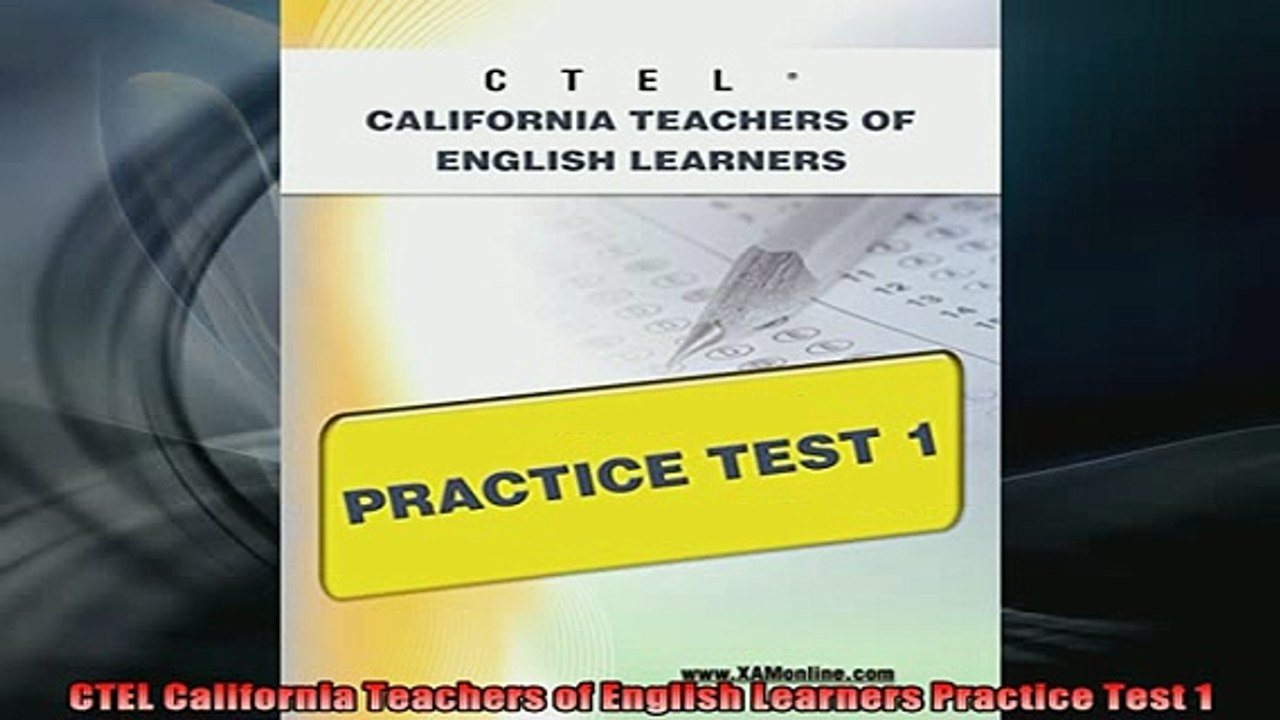 DOWNLOAD FREE Ebooks  CTEL California Teachers of English Learners Practice Test 1 Full Free