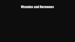 [PDF] Vitamins and Hormones Download Full Ebook