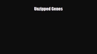 [PDF] Unzipped Genes Download Online