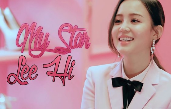 Lee Hi - My star [Sub. Esp + Han + Rom]