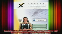 Free Full PDF Downlaod  Praxis English to Speakers of Other Languages ESOL 0361 Teacher Certification Test Prep Full EBook