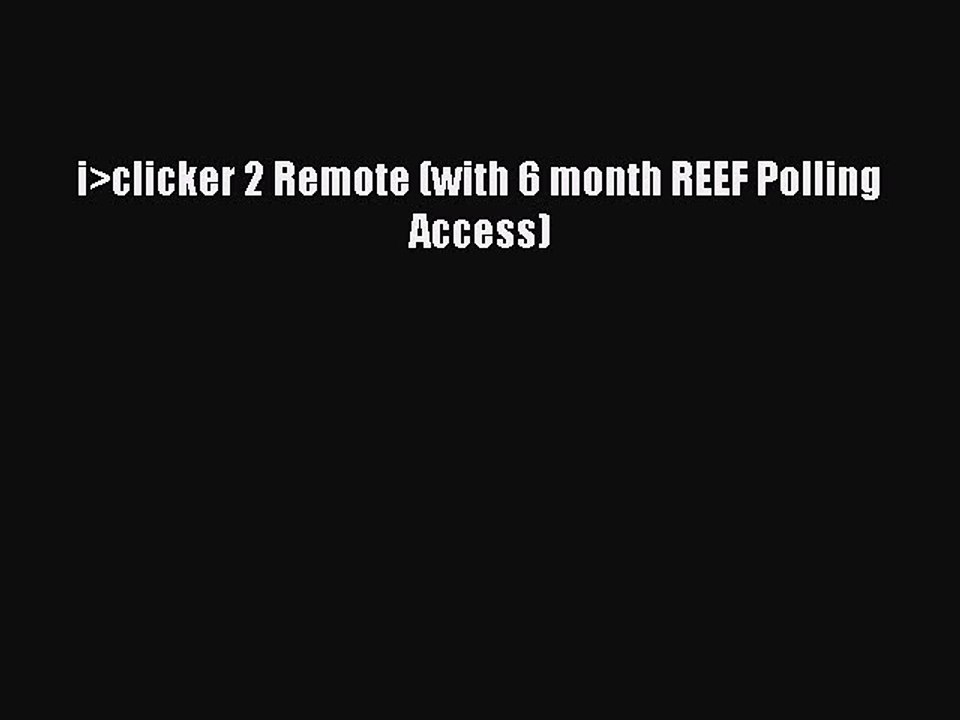 Read i>clicker 2 Remote (with 6 month REEF Polling Access) Ebook Free