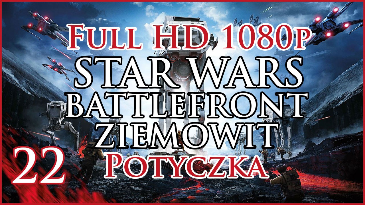 [1080p] Star Wars Battlefront (022)-[8/7][Potyczka] Obóz najeźdżców - gameplay ps4 PL