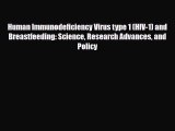 [PDF] Human Immunodeficiency Virus type 1 (HIV-1) and Breastfeeding: Science Research Advances