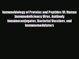 [PDF] Immunobiology of Proteins and Peptides VI: Human Immunodeficiency Virus Antibody Immunoconjugates