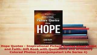 PDF  Hope Quotes  Inspirational Picture Quotes about Hope and Faith Gift Book with Quotations Read Full Ebook