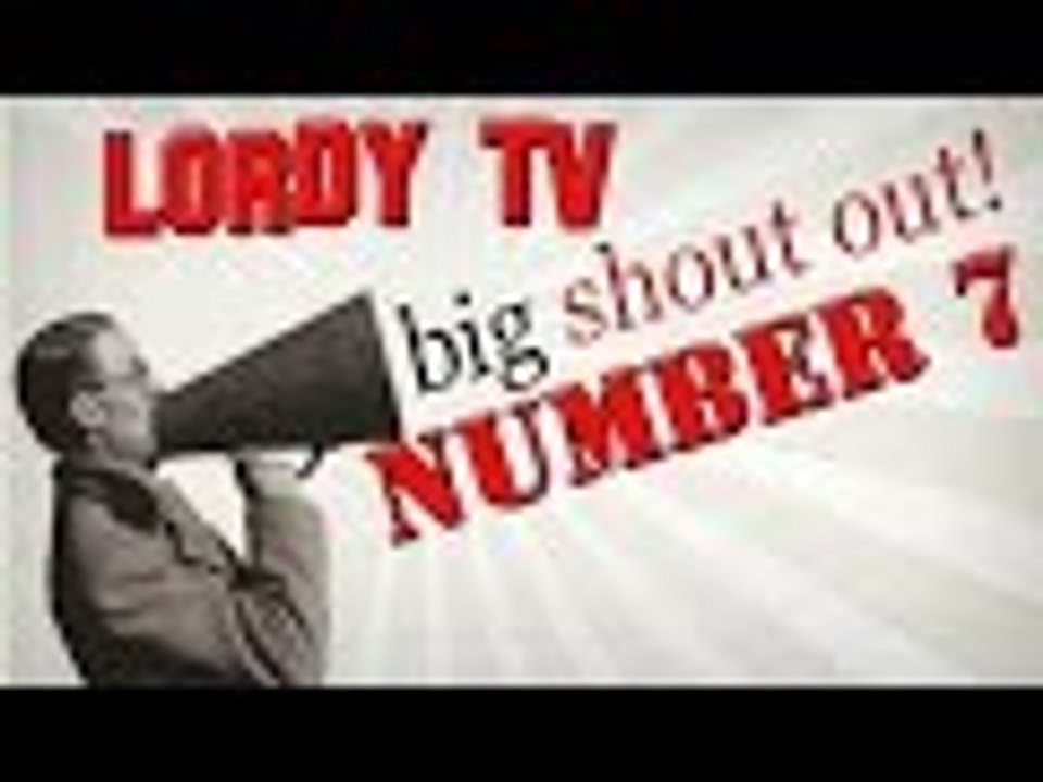Lordy - Shout Out - Number 7