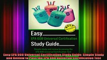 READ book  Easy EPA 608 Universal Certification Study Guide Simple Study and Review to Pass the EPA Full Ebook Online Free