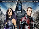 X-Men: Apocalypse Full Movie Streaming