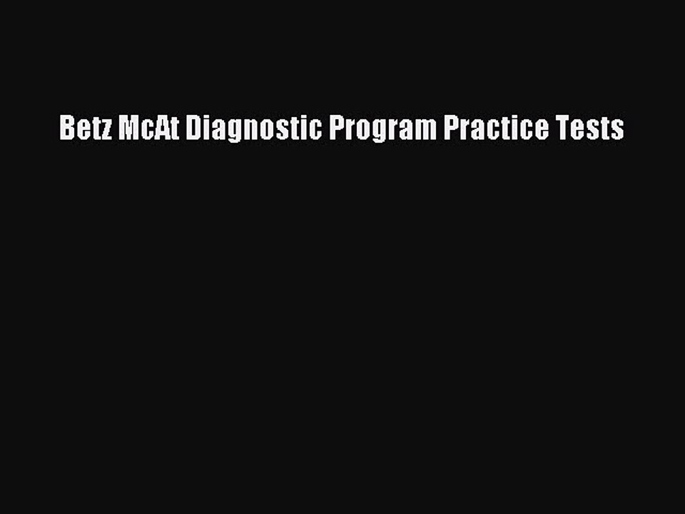 Read Betz McAt Diagnostic Program Practice Tests Ebook Free