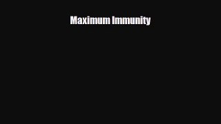 [PDF] Maximum Immunity Download Online