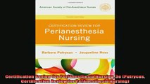 READ book  Certification Review for PeriAnesthesia Nursing 3e Putrycus Certification Review for Full Free