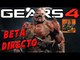 Gears of War 4 Beta directo gameplay Español. Escopetazos en el gear