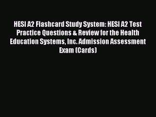 Download HESI A2 Flashcard Study System: HESI A2 Test Practice Questions & Review for the Health