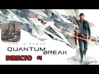 Quantum Break Gameplay Español castellano Directo NOTA JUEGO 4. CACA