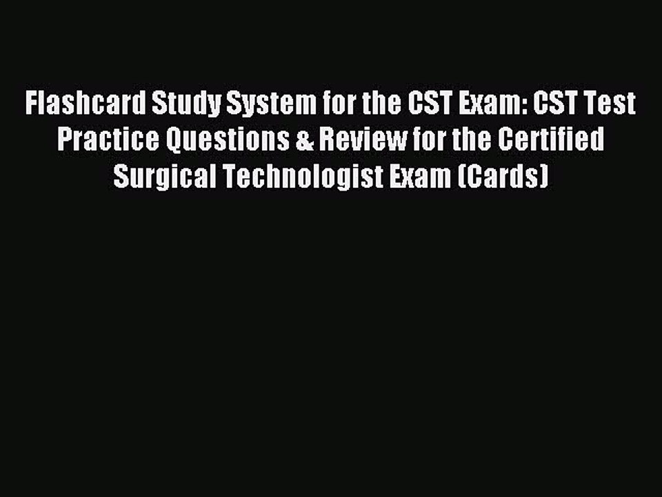 Read Flashcard Study System for the CST Exam: CST Test Practice Questions & Review for the