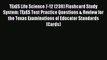 Read TExES Life Science 7-12 (238) Flashcard Study System: TExES Test Practice Questions &