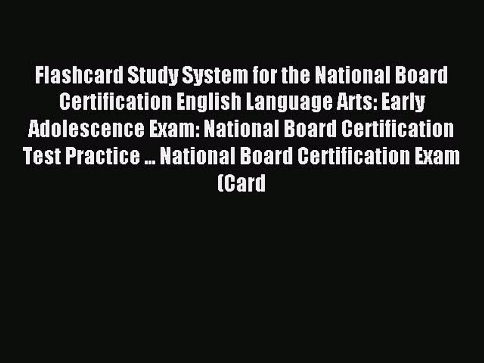 Read Flashcard Study System for the National Board Certification English Language Arts: Early