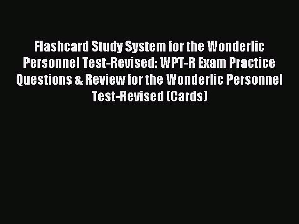 Read Flashcard Study System for the Wonderlic Personnel Test-Revised: WPT-R Exam Practice Questions