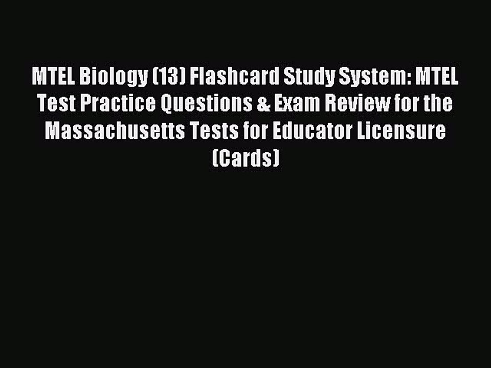 Read MTEL Biology (13) Flashcard Study System: MTEL Test Practice Questions & Exam Review for
