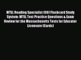Read MTEL Reading Specialist (08) Flashcard Study System: MTEL Test Practice Questions & Exam