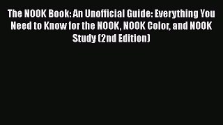 [Read book] The NOOK Book: An Unofficial Guide: Everything You Need to Know for the NOOK NOOK